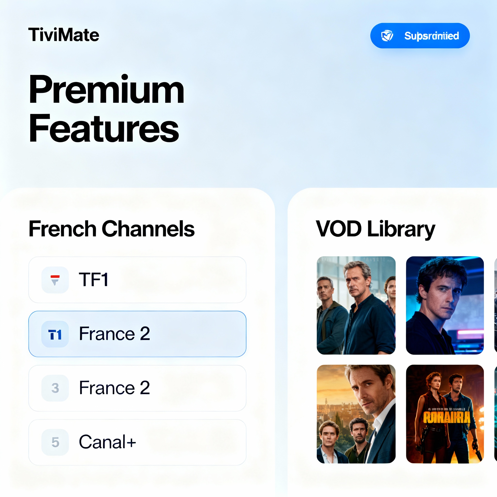 Interface TiviMate premium avec chaînes françaises et bibliothèque VOD